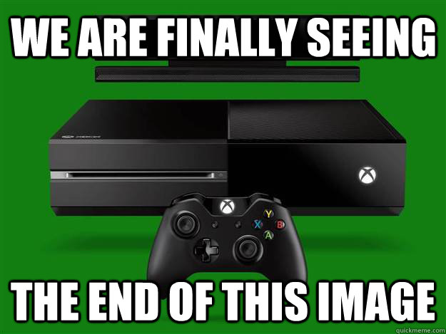 We are Finally seeing the end of this image  xbox one