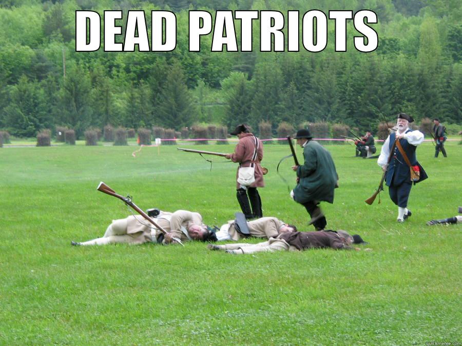 DEAD PATRIOTS  Misc