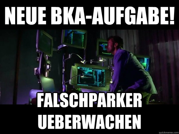 neue bka-aufgabe! falschparker ueberwachen  