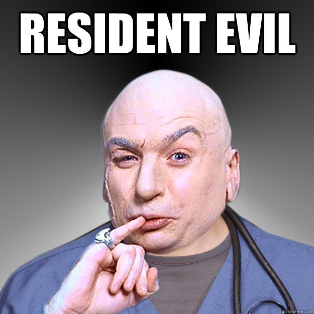 RESIDENT EVIL  Resident Evil
