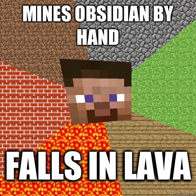 MINES OBSIDIAN BY HAND FALLS IN LAVA  Minecraft