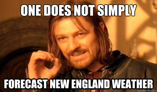 One Does Not Simply forecast new england weather - One Does Not Simply forecast new england weather  Boromir