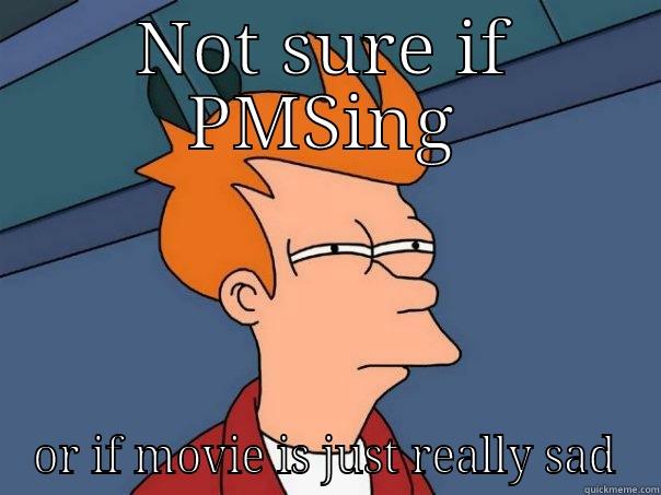 pmsing fry - NOT SURE IF PMSING OR IF MOVIE IS JUST REALLY SAD Futurama Fry