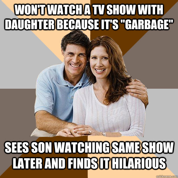 Won't watch a tv show with daughter because it's 