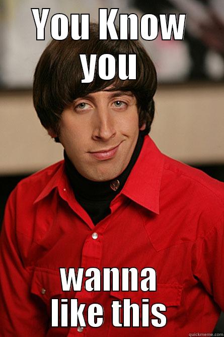 YOU KNOW YOU WANNA LIKE THIS Pickup Line Scientist