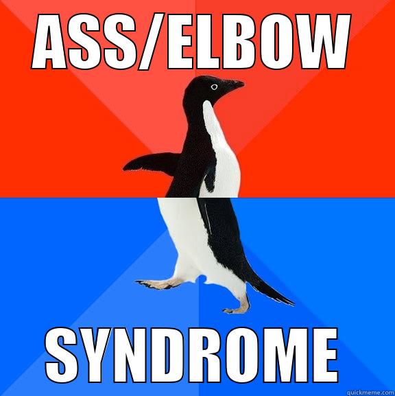 Confusion sets in - ASS/ELBOW SYNDROME Socially Awesome Awkward Penguin