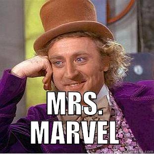  MRS. MARVEL Creepy Wonka