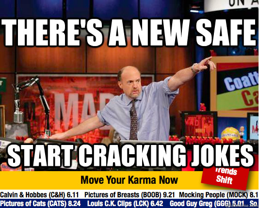 There's a new safe start cracking jokes  Mad Karma with Jim Cramer