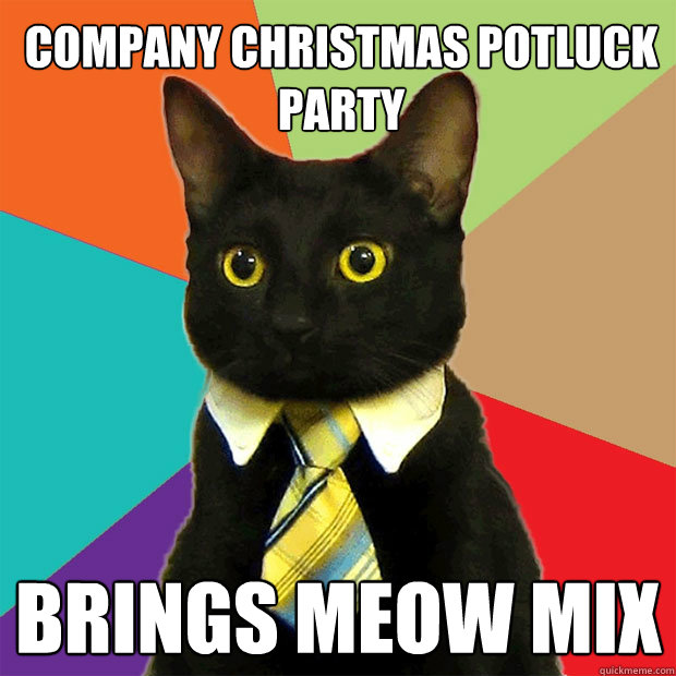 Company Christmas Potluck Party Brings Meow Mix  Business Cat