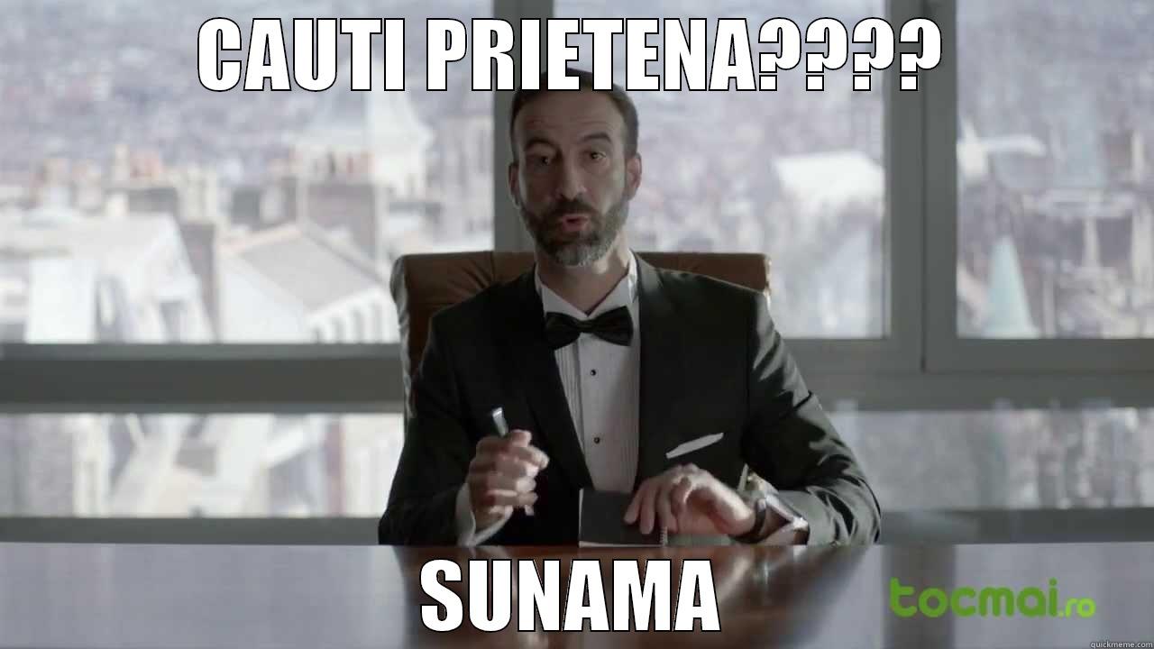 CAUTI PRIETENA???? SUNAMA Misc