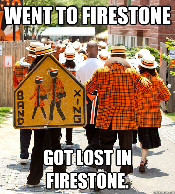 went to firestone got lost in firestone. - went to firestone got lost in firestone.  Princeton Problems