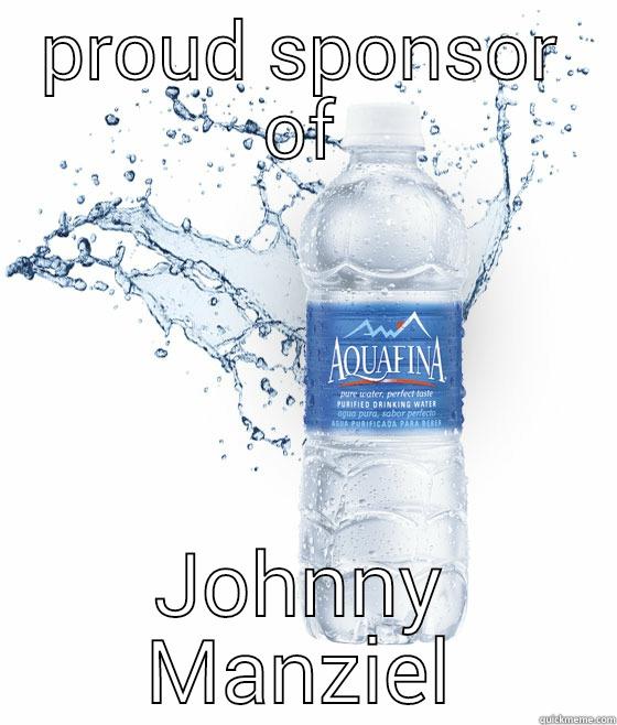 PROUD SPONSOR OF JOHNNY MANZIEL Misc