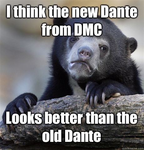 I think the new Dante from DMC Looks better than the old Dante - I think the new Dante from DMC Looks better than the old Dante  Confession Bear