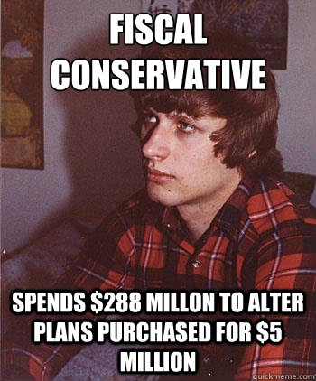 Fiscal
Conservative
 Spends $288 millon to alter plans purchased for $5 million  Hipster Harper