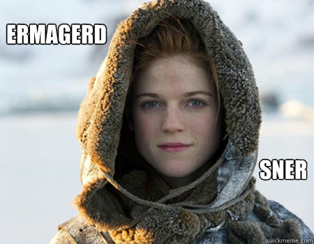 ermagerd sner - ermagerd sner  morpheus ygritte