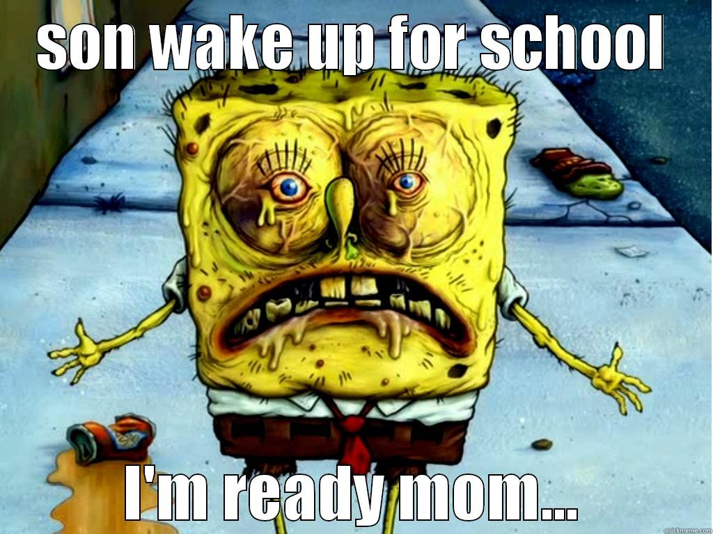 In the Morning - SON WAKE UP FOR SCHOOL I'M READY MOM... Misc