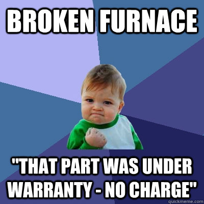 Broken furnace 