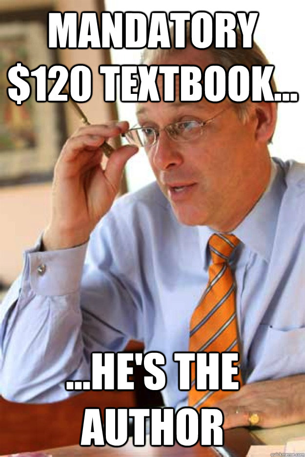 Mandatory $120 Textbook... ...He's the author - Mandatory $120 Textbook... ...He's the author  Chris Ragan