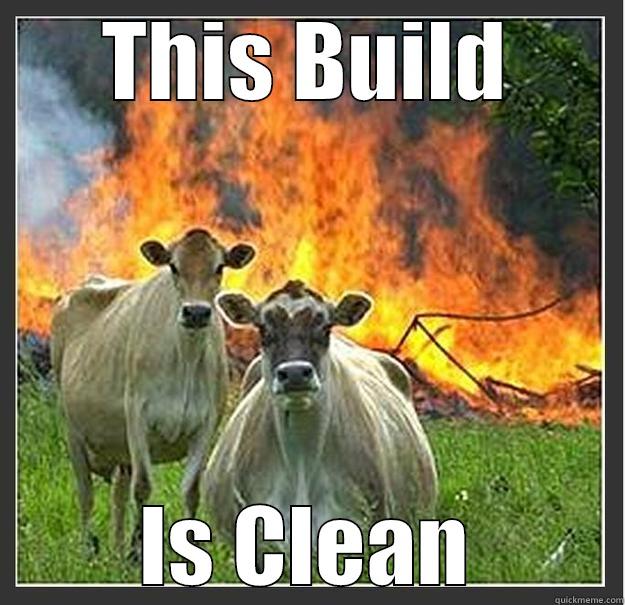 THIS BUILD IS CLEAN Evil cows