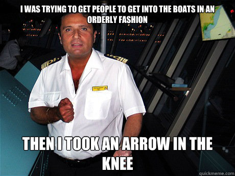 I was trying to get people to get into the boats in an orderly fashion then i took an arrow in the knee  