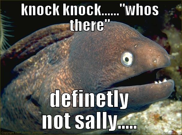 KNOCK KNOCK......