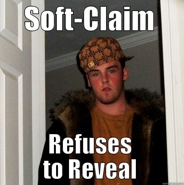 scumbag mafia - SOFT-CLAIM REFUSES TO REVEAL Scumbag Steve