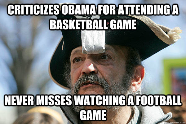 criticizes obama for attending a basketball game never misses watching a football game  Tea Party Ted