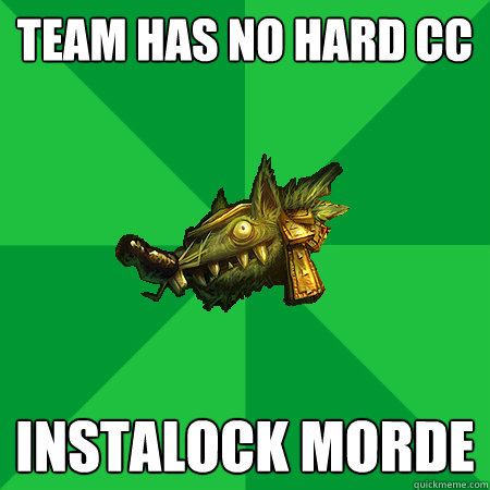 Team has no hard CC INSTALOCK MORDE  Bad LoL Player