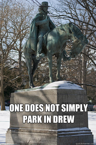 One does not simply park in Drew - One does not simply park in Drew  Drew University Meme