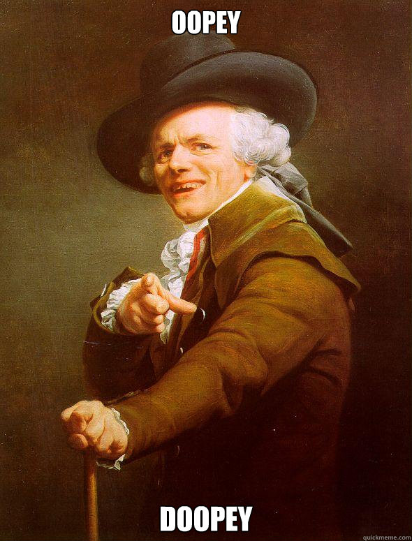 Oopey doopey  Joseph Ducreux