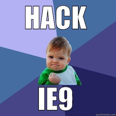 HACK IE9 Success Kid