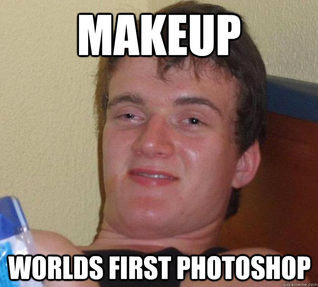 Makeup Worlds first photoshop - Makeup Worlds first photoshop  10 Guy