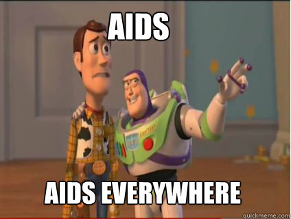 Aids Aids Everywhere  woody and buzz