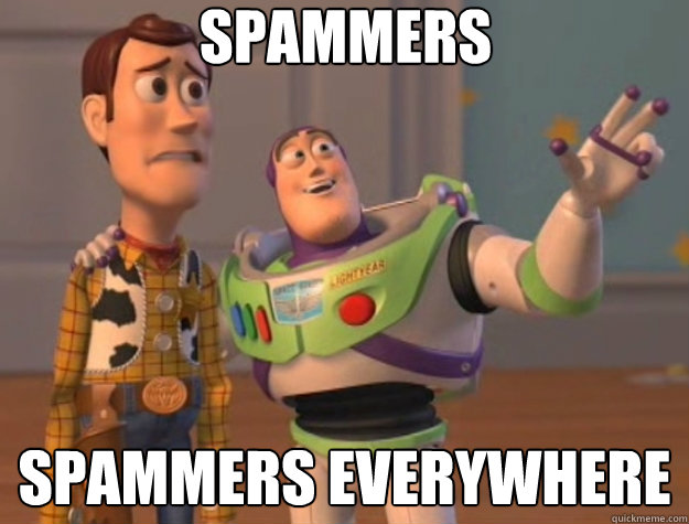 Spammers Spammers everywhere - Spammers Spammers everywhere  Toy Story