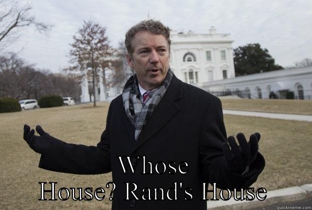  WHOSE HOUSE? RAND'S HOUSE Misc