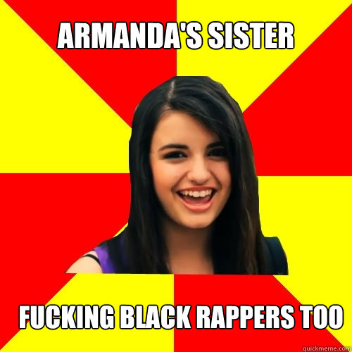 Armanda's Sister Fucking Black Rappers Too - Armanda's Sister Fucking Black Rappers Too  Rebecca Black