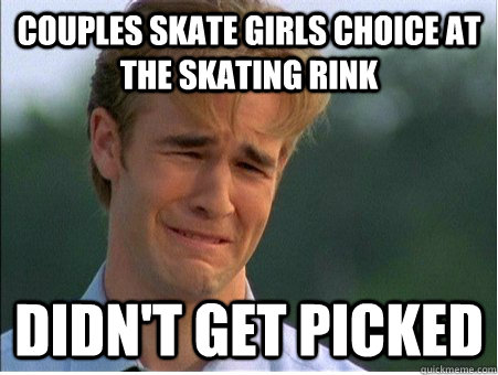 couples skate Girls choice at the skating rink Didn't get picked  1990s Problems