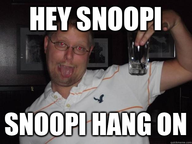 hey snoopi snoopi hang on  Meme