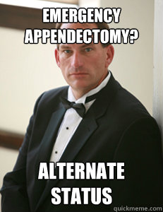 emergency appendectomy? alternate status - emergency appendectomy? alternate status  Dr. Ryder Memes