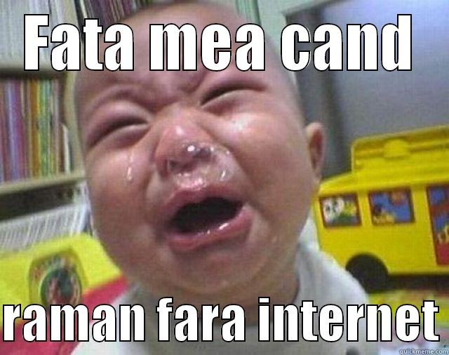 Bebelus mucos - FATA MEA CAND  RAMAN FARA INTERNET Misc