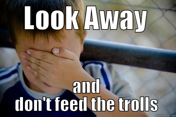 Make them stop!!!! - LOOK AWAY AND DON'T FEED THE TROLLS Confession kid