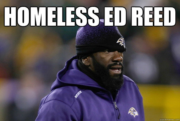 homeless ed reed will catch interceptions for food  