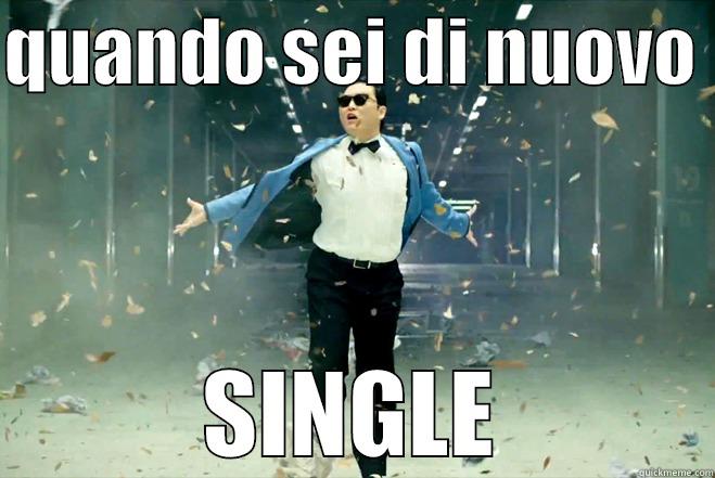 QUANDO SEI DI NUOVO  SINGLE Misc