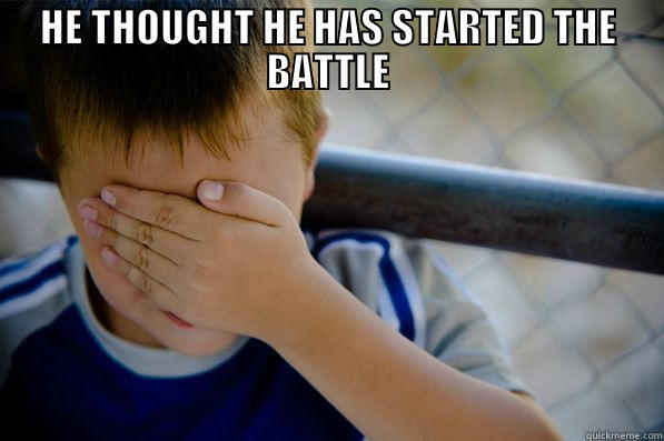 HE THOUGHT HE HAS STARTED THE BATTLE  Confession kid