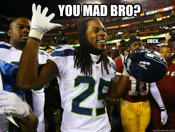 You Mad Bro? Ouch... - You Mad Bro? Ouch...  You mad Bro Redskins