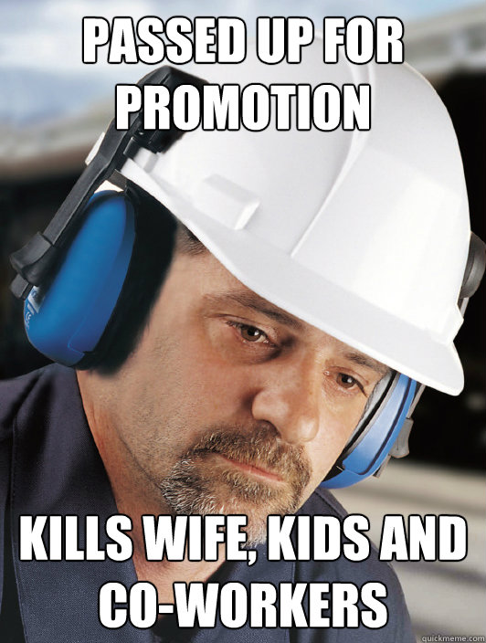 passed up for promotion kills wife, kids and co-workers  Disillusioned Worker Dan