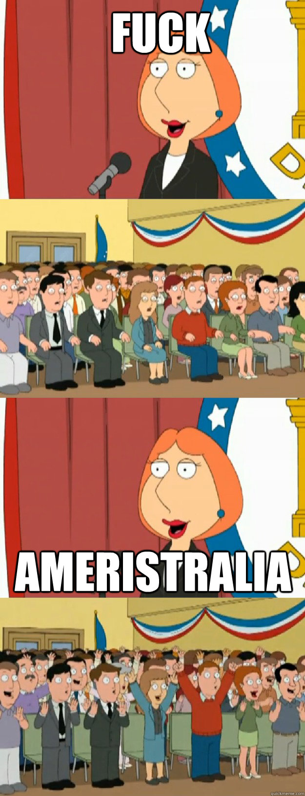 fuck ameristralia  Lois Griffin