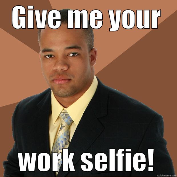 GIVE ME YOUR WORK SELFIE! Successful Black Man