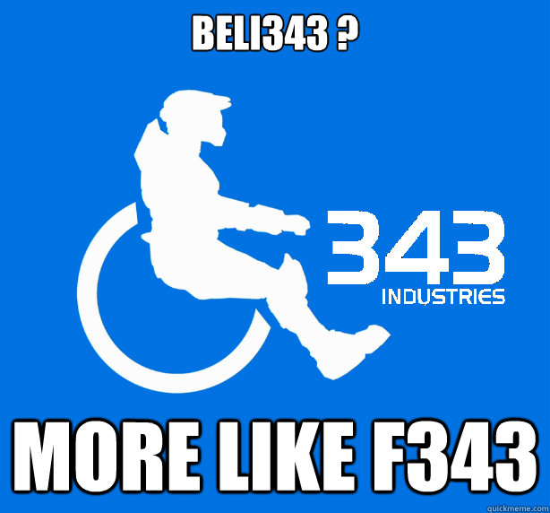 BELI343 ? More like F343 - BELI343 ? More like F343  343 Logic