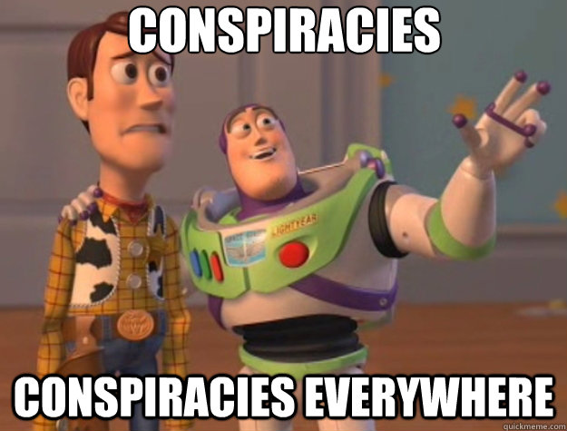 Conspiracies Conspiracies everywhere  Toy Story